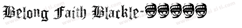 Belong Faith Blackle字体转换